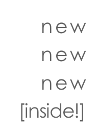 new
new
new
[inside!]